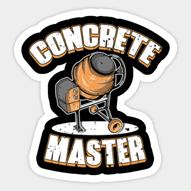 Concrete Finisher Work Funny Cement Worker Concrete Finisher